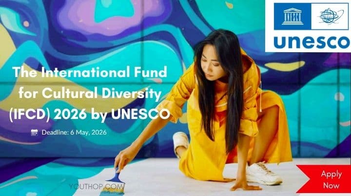 International Fund for Cultural Diversity (IFCD) 2026 by UNESCO